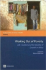 Working Out of Poverty : Job Creation and the Quality of Growth in Africa - Book