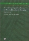 The Evolving Regulatory Context for Private Education in Emerging Economies : Discussion Paper and Case Studies - Book