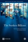 The Sunken Billions : The Economic Justification for Fisheries Reform - Book