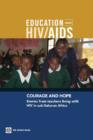 Courage and Hope : Stories from Teachers Living with HIV in Sub-Saharan Africa - Book