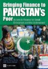 Bringing Finance to Pakistan's Poor : Access to Finance for Small Enterprises and the Underserved - Book