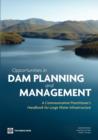 Opportunities in Dam Planning and Management : A Communication Practitioner’s Handbook for Large Water Infrastructure - Book