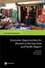 Economic Opportunities for Women in the East Asia and Pacific Region - Book