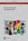 Private Health Sector Assessment in Mali : The Post-Bamako Initiative Reality - Book