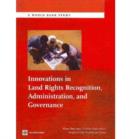 Innovations in Land Rights Recognition, Administration and Governance - Book