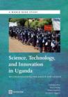 Science, Technology and Innovation in Uganda : Recommendation for Policy and Action - Book