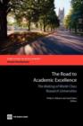 The Road to Academic Excellence : The Making of World-Class Research Universities - Book