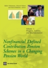 Nonfinancial Defined Contribution Pension Schemes in a Changing Pension World: Volume 1 : Progress, Lessons, and Implementation - Book