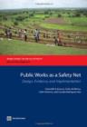 Public Works as a Safety Net : Design, Evidence, and Implementation - Book