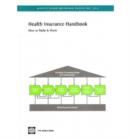 Health Insurance Handbook : How to Make It Work - Book