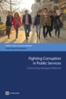Fighting Corruption in Public Services : Chronicling Georgia's Reforms - Book