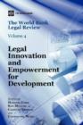 The World Bank Legal Review : Legal Innovation and Empowerment for Development - Book
