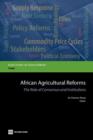 African Agricultural Reforms : The Role of Consensus and Institutions - Book