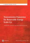 Transmission Expansion for Renewable Energy Scale-Up : Emerging Lessons and Recommendations - Book