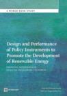Design and Performance of Policy Instruments to Promote the Development of Renewable Energy : Emerging Experience in Selected Developing Countries - Book
