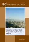 Evaluation of World Bank Programs in Afghanistan 2002-11 - Book