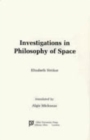 Investigations in Philosophy of Space - Book