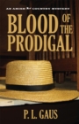 Blood of the Prodigal : An Amish Country Mystery - Book