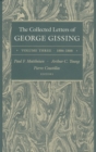 The Collected Letters of George Gissing Volume 3 : 1886-1888 - Book
