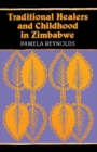 Traditional Healers and Childhood in Zimbabwe - Book