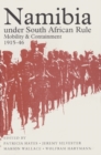 Namibia Under South African Rule : Mobility & Containment, 1915-46 - Book