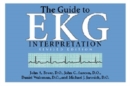 The Guide to EKG Interpretation - Book