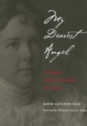My Dearest Angel : A Virginia Family Chronicle 1895-1947 - Book