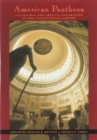 American Pantheon : Sculptural and Artistic Decoration of the United States Capitol - Book