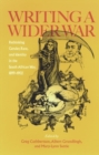 Writing a Wider War : Rethinking Gender, Race, and Identity in the South African War, 1899-1902 - Book