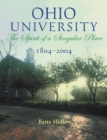 Ohio University, 1804-2004 : The Spirit of a Singular Place - Book