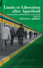 Limits to Liberation After Apartheid : Citizenship, Governance & Culture - Book