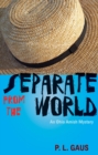 Separate from the World : An Ohio Amish Mystery - Book