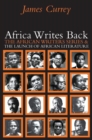Africa Writes Back : The African Writers Series & the Launch of African Literature - Book