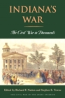 Indiana’s War : The Civil War in Documents - Book