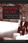 Recasting the Past : History Writing and Political Work in Modern Africa - Book