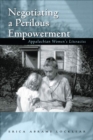 Negotiating a Perilous Empowerment : Appalachian Women's Literacies - Book