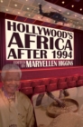Hollywood’s Africa after 1994 - Book