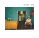Face to Face : The Photography of Lloyd E. Moore - Book