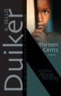 Thirteen Cents : A Novel - Book