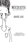 Weedeater : An Illustrated Novel - Book