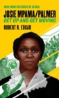 Josie Mpama/Palmer : Get Up and Get Moving - Book