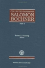 Collected Papers of Salomon Bochner Part 4 - Book