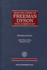 Selected Papers of Freeman Dyson with Commentary - Book