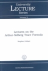Lectures on the Arthur-Selberg Trace Formula - Book