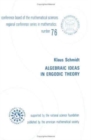 Algebraic Ideas In Ergodic Theory - Book