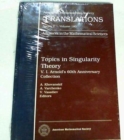 Topics in Singularity Theory : V. I. Arnolds 60th Anniversary Collection - Book