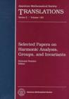 Selected Papers on Harmonic Analysis, Groups, and Invariants - Book