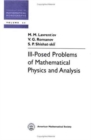 Ill-posed Problems of Mathematical Physics and Analysis - Book
