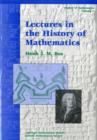 Lectures in the History of Mathematics - Book