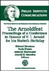 The Arnoldfest : Proceedings of a Conference in Honour of V.I. Arnold for His Sixtieth Birthday - Book